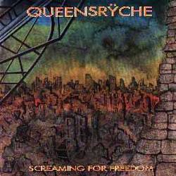 Queensrÿche : Screaming for Freedom